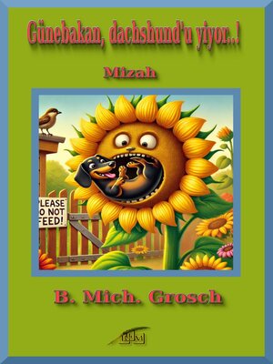 cover image of Günebakan, dachshund'u yiyor..!